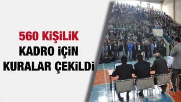 560 KİŞİLİK KADRO İ&Ccedil;İN KURALAR &Ccedil;EKİLDİ
