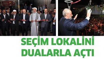SE&Ccedil;İM LOKALİNİ DUALARLA A&Ccedil;TI