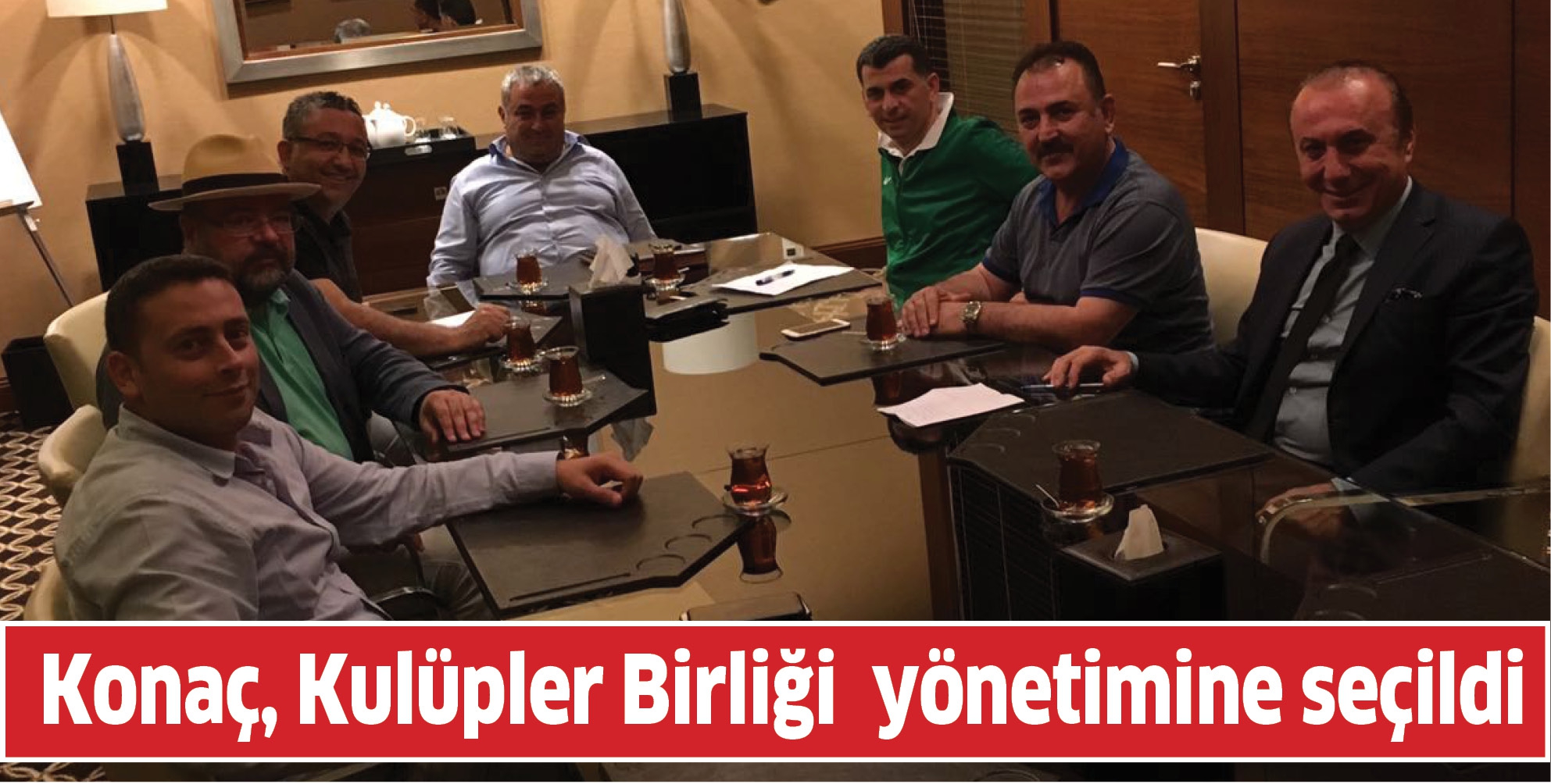 KONA&Ccedil;, KUL&Uuml;PLER BİRLİĞİ Y&Ouml;NETİMİNE SE&Ccedil;İLDİ