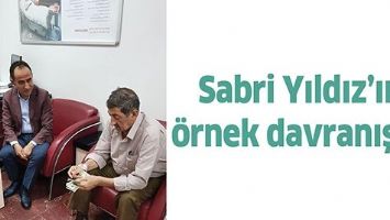 SABRİ YILDIZ&rsquo;IN &Ouml;RNEK DAVRANIŞI&hellip;