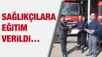 SAĞLIK&Ccedil;ILARA EĞİTİM VERİLDİ&hellip;