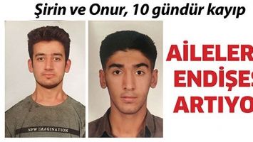 ŞİRİN VE ONUR, 10 G&Uuml;ND&Uuml;R KAYIP