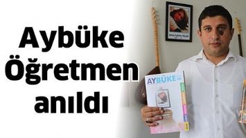 AYB&Uuml;KE &Ouml;ĞRETMEN ANILDI