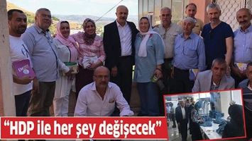 &ldquo;HDP İLE HER ŞEY DEĞİŞECEK&rdquo;