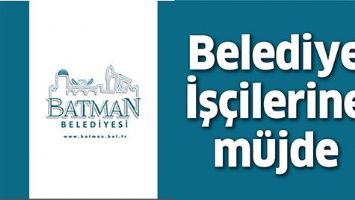 BELEDİYE İŞ&Ccedil;İLERİNE M&Uuml;JDE