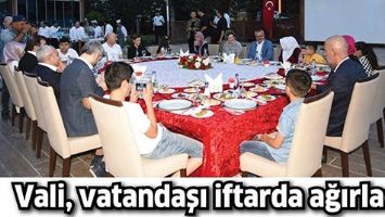VALİ, VATANDAŞI İFTARDA AĞIRLADI