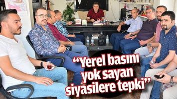 &ldquo;YEREL BASINI YOK SAYAN SİYASİLERE TEPKİ&rdquo;