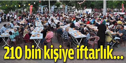 210 BİN KİŞİYE İFTARLIK&hellip;