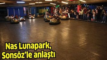NAS LUNAPARK, SONS&Ouml;Z&rsquo;LE ANLAŞTI