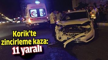 KORİK&rsquo;TE ZİNCİRLEME KAZA: 11 YARALI