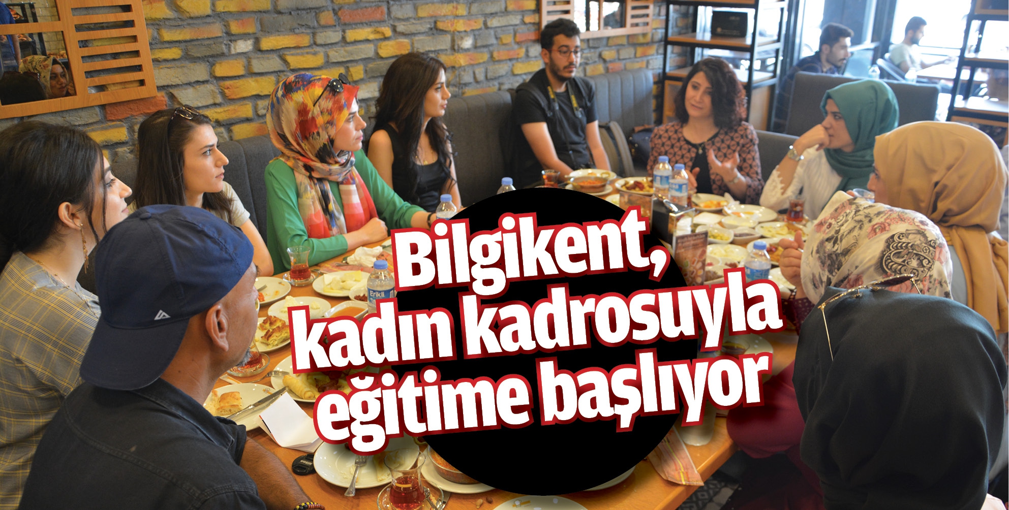BİLGİKENT, KADIN KADROSUYLA EĞİTİME BAŞLIYOR