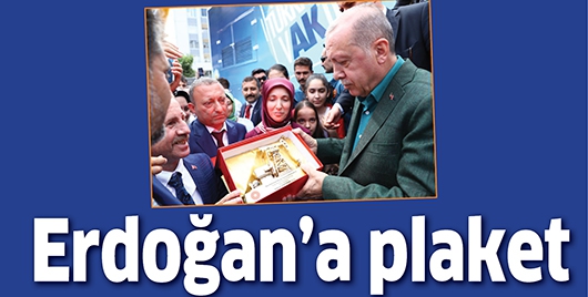 ERDOĞAN&rsquo;A PLAKET