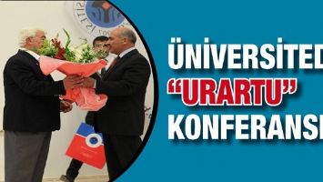 &Uuml;NİVERSİTEDE &ldquo;URARTU&rdquo; KONFERANSI&hellip;