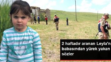 LEYLA'NIN BABASINDAN Y&Uuml;REK YAKAN S&Ouml;ZLER
