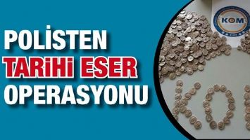 POLİSTEN TARİHİ ESER OPERASYONU