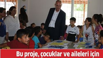 BU PROJE, &Ccedil;OCUKLAR VE AİLELERİ İ&Ccedil;İN