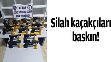 SİLAH KA&Ccedil;AK&Ccedil;ILARINA BASKIN!