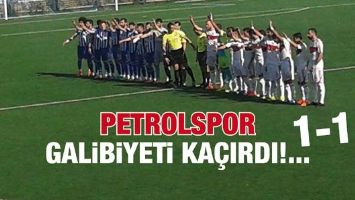 PETROLSPOR GALİBİYETİ KA&Ccedil;IRDI!... 1-1