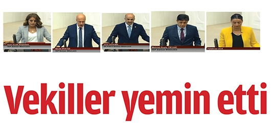 VEKİLLER YEMİN ETTİ