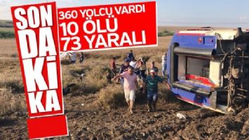Tren kazası: 10 &ouml;l&uuml;, 73 yaralı