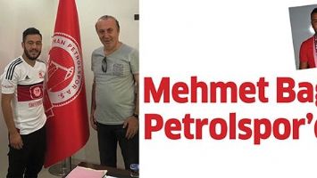 MEHMET BAĞLI PETROLSPOR&rsquo;DA