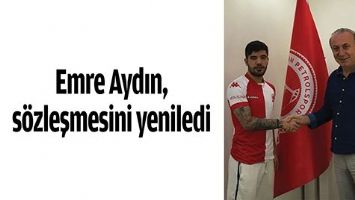 EMRE AYDIN, S&Ouml;ZLEŞMESİNİ YENİLEDİ