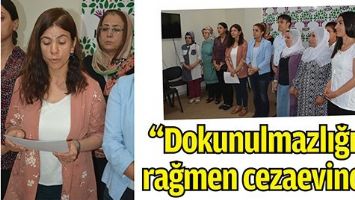 &ldquo;DOKUNULMAZLIĞINA RAĞMEN CEZAEVİNDE&rdquo;