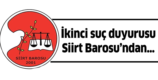 İKİNCİ SU&Ccedil; DUYURUSU SİİRT BAROSU&rsquo;NDAN&hellip;