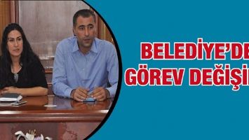 BELEDİYE&rsquo;DE G&Ouml;REV DEĞİŞİMİ