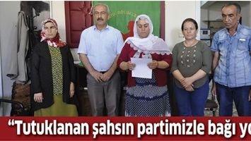 &ldquo;TUTUKLANAN ŞAHSIN PARTİMİZLE BAĞI YOK&rdquo;