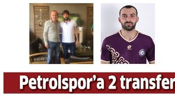 Petrolspor&rsquo;a 2 transfer