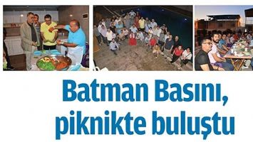 BATMAN BASINI, PİKNİKTE BULUŞTU