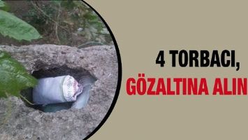 4 TORBACI, G&Ouml;ZALTINA ALINDI!