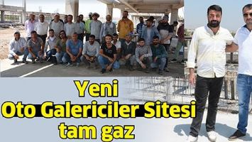 YENİ OTO GALERİCİLER SİTESİ TAM GAZ
