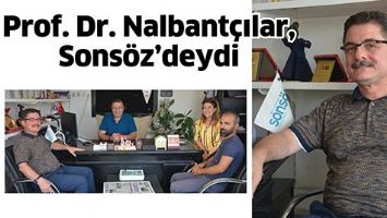 PROF. DR. NALBANT&Ccedil;ILAR, SONS&Ouml;Z&rsquo;DEYDİ