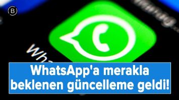 Whatsapp&#39;a Beklenen Güncelleme Geldi!