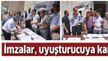 İMZALAR, UYUŞTURUCUYA KARŞI