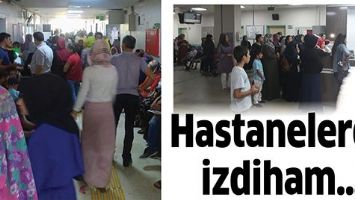 HASTANELERDE İZDİHAM&hellip;