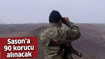 SASON&rsquo;A 90 KORUCU ALINACAK