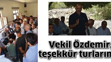 VEKİL &Ouml;ZDEMİR, TEŞEKK&Uuml;R TURLARINDA