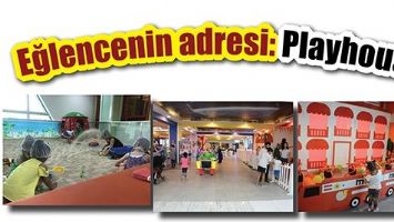 EĞLENCENİN ADRESİ: PLAYHOUSE
