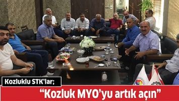 &ldquo;KOZLUK MYO&rsquo;YU ARTIK A&Ccedil;IN&rdquo;
