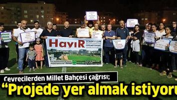 &Ccedil;EVRECİLERDEN MİLLET BAH&Ccedil;ESİ &Ccedil;AĞRISI