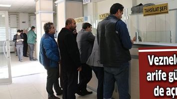 VEZNELER, ARİFE G&Uuml;N&Uuml; DE A&Ccedil;IK