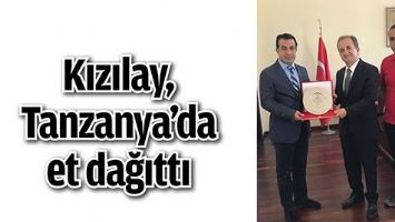 KIZILAY, TANZANYA&rsquo;DA ET DAĞITTI