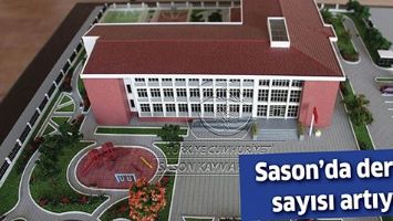 SASON&rsquo;DA DERSLİK SAYISI ARTIYOR