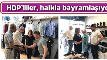 HDP&rsquo;LİLER, HALKLA BAYRAMLAŞIYOR