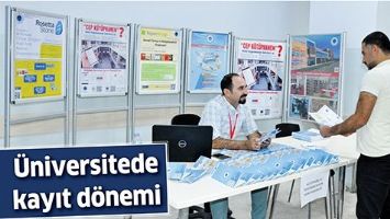 &Uuml;NİVERSİTEDE KAYIT D&Ouml;NEMİ