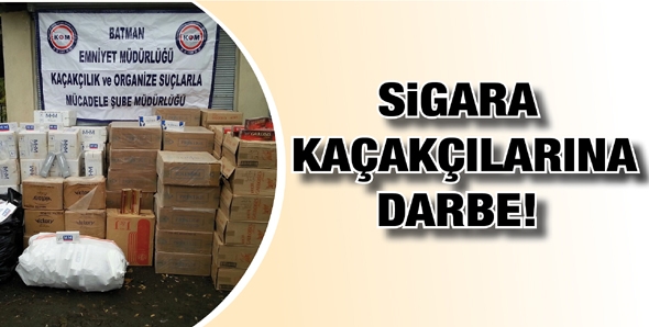 SİGARA KA&Ccedil;AK&Ccedil;ILARINA DARBE!