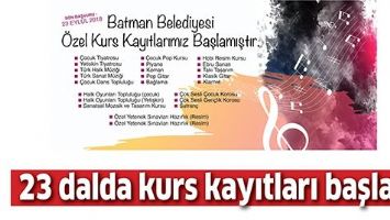 23 Dalda Kurs Kayıtları Başladı